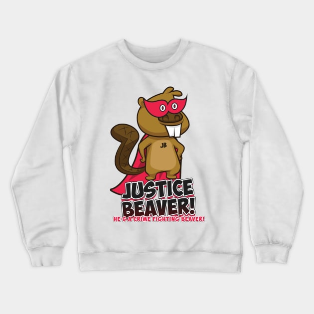 Justice Beaver - The Office Supehero - Crime Fighting Beaver Crewneck Sweatshirt by igdprints